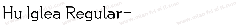 Hu Iglea Regular字体转换